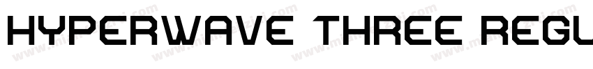 Hyperwave Three Regular字体转换